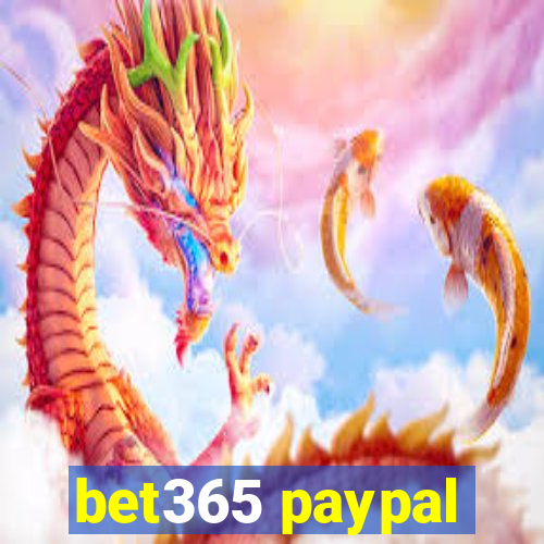 bet365 paypal